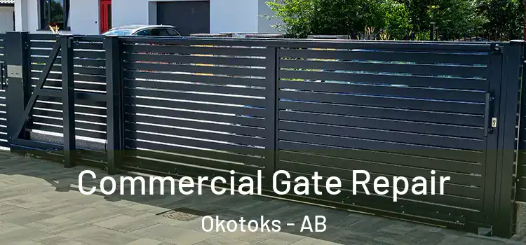 Commercial Gate Repair Okotoks - AB
