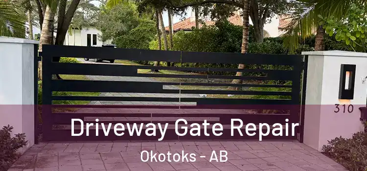 Driveway Gate Repair Okotoks - AB