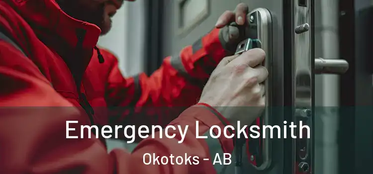 Emergency Locksmith Okotoks - AB