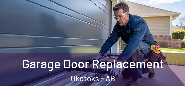  Garage Door Replacement Okotoks - AB