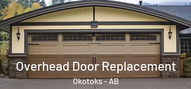  Overhead Door Replacement Okotoks - AB