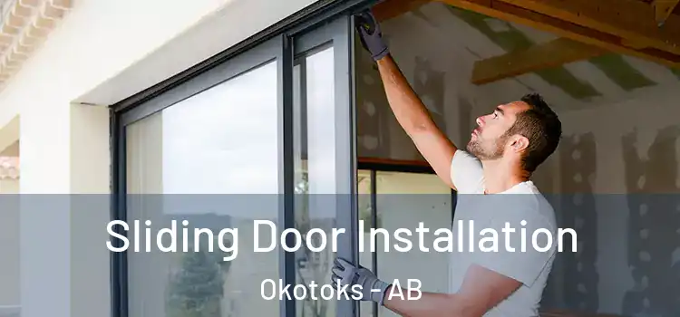 Sliding Door Installation Okotoks - AB